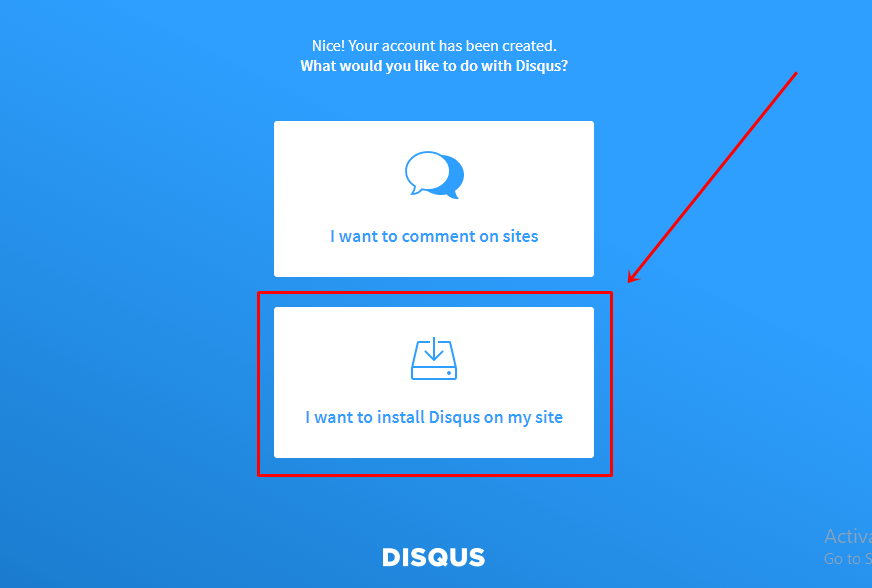 Click pe ”Add Disqus To Site” Click pe ”Add Disqus To Site”